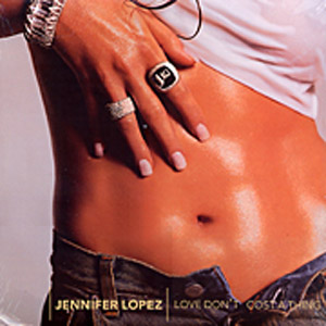商品詳細 ： JENNIFER LOPEZ(12) LOVE DON'T COST A THING
