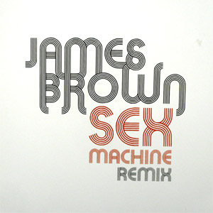 iڍ F JAMES BROWN(12) SEX MACHINE REMIX