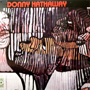 商品詳細 ： DONNY HATHAWAY　(ダニー・ハザウェイ)　(LP)　タイトル名：DONNY HATHAWAY