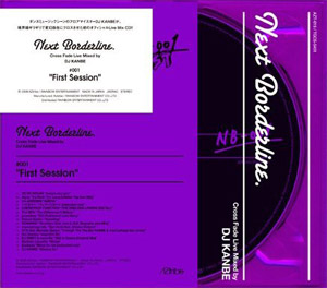 商品詳細 ： DJ KANBE(MIX CD + BONUS CD) NEXT BORDERLINE