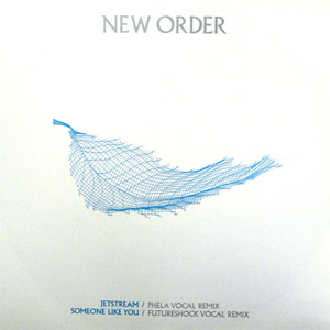 iڍ F NEW ORDER(12) JETSTREAM -REMIX- / SOMEONE LIKE YOU -REMIX-