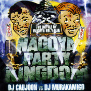 商品詳細 ：  DJ CAUJOON VS DJ MURAKAMIGO(MIX CD) NAGOYA PARTY KINGDOM