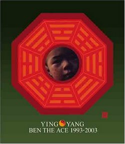 商品詳細 ： DJ BEN THE ACE(MIX CD) YIN YANG BEN THE ACE 1993-2003