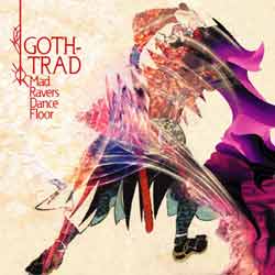 iڍ F GOTH-TRAD(CD) MAD RAVER'S DANCE FLOOR