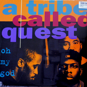 商品詳細 ： A TRIBE CALLED QUEST(12) OH MY GOD