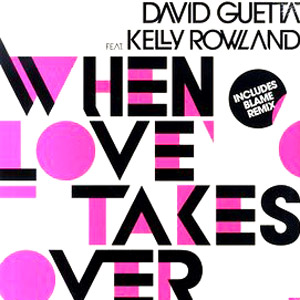 iڍ F DAVID GUETTA FEAT. KELLY ROWLAND(12) WHEN LOVE TAKES OVER