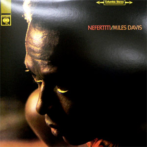 商品詳細 ： MILES DAVIS　(マイルス・デイビス)　(LP 180g重量盤)　タイトル名：NEFERTITI