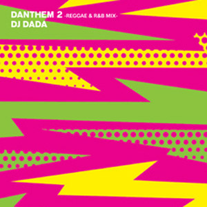 商品詳細 ： DJ DADA(MIX CD) DANTHEM 2