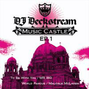 商品詳細 ： DJ DECKSTREAM(EP) MUSIC CASTLE EP1