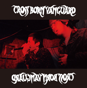 商品詳細 ： CROSS BORN VANGUARD(CD) CROSS BORN VANGUARD
