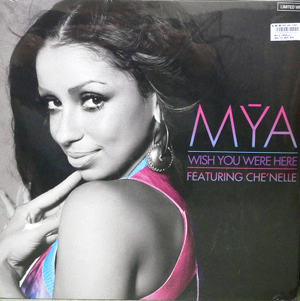 商品詳細 ： MYA(12) WISH YOU WERE HERE FEAT. CHE'NLLE