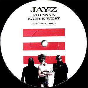 iڍ F JAY-Z FEAT. RIHANNA KANYE WEST(12) RUN THIS TOWN