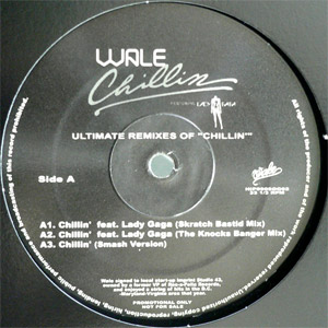 商品詳細 ： WALE(12) ULTIMATE REMIXES OF CHILLIN FEAT. LADY GAGA