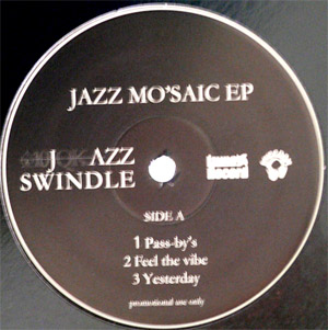 iڍ F JAZZ SWINDLE(12) JAZZ MO'SAIC EP