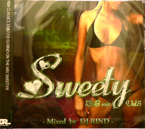 DJ RIND(MIX CD) SWEETY R&B MIX VOL.5 -DJ機材アナログレコード専門店