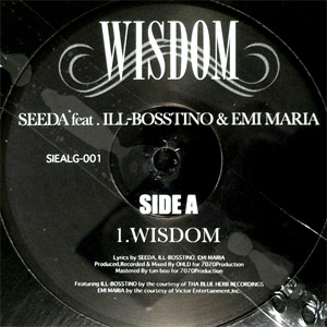 SEEDA FEAT. ILL-BOSSTINO(THA BLUE HERB) EMI MARIA(12) WISDOM -DJ