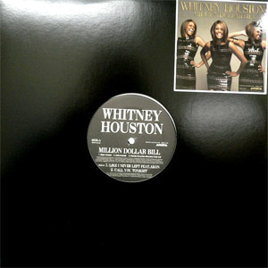 Whitney Houston Million Dollar Bill レコード Whitney Houston – Million Dollar Bill | Releases | Discogs