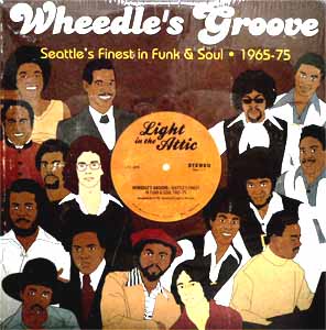 商品詳細 ： V.A.(2LP) WHEEDLE'S GROOVE:SEATTLE'S FINEST IN FUNK & SOUL 1965-76