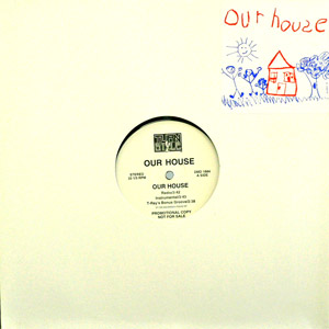 OUR HOUSE(12) OUR HOUSE -DJ機材アナログレコード専門店OTAIRECORD