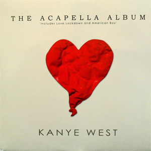 iڍ F KANYE WEST(12) ACAPELLA ALBUM