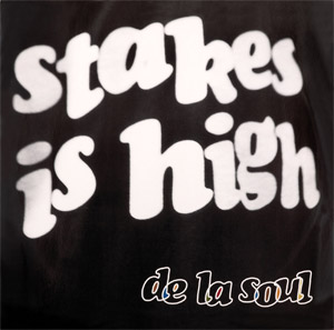 DE LA SOUL(12) STAKES IS HIGH -DJ機材アナログレコード専門店