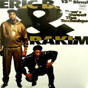 洋楽 DON'T SWEAT THE TECHNIQUE/ERIC B.& RAKIM Don't Sweat the Technique - エリック・B&ラキムのアルバム