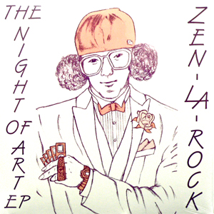 商品詳細 ： ZEN-LA-ROCK(12) THE NIGHT OF ART EP