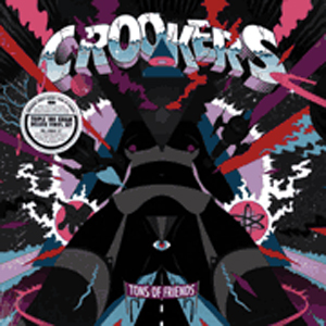 iڍ F CROOKERS(LP3g 180gdʔ) TONS OF FRIENDS