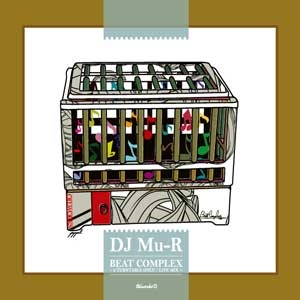 商品詳細 ： DJ MU-R(MIX CD) BEAT COMPLEX