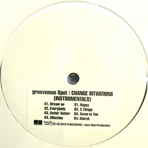 grooveman Spot CHANGE SITUATIONS LPレコード GROOVEMAN SPOT(LP) CHANGE SITUATIONS INSTRUMENTAL -DJ機材