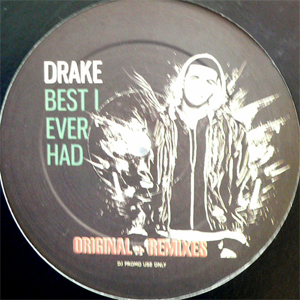 Drake Best I Ever Had レコード 86410-best-i-ever-had.jpg