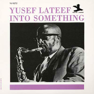 iڍ F YUSEF LATEEF@(ZtEeB[t)@(LP)@^CgFINTO SOMETHING