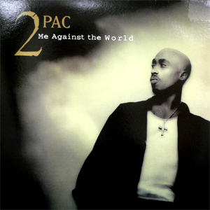2 PAC(12) ME AGAINST THE WORLD -DJ機材アナログレコード専門店OTAIRECORD
