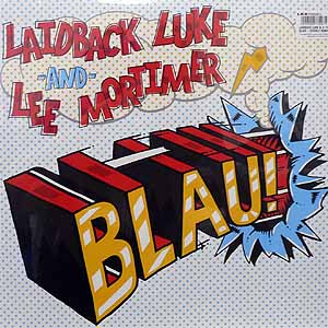iڍ F LAIDBACK LUKE & A-TRAK(12)BLAU!/DOORLY REMIX/NOOB RMX