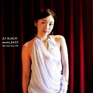 iڍ F 숟(12) AI KAGO MEETS JAZZ -THE FIRST DOOR EP-
