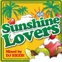 iڍ F DJ ZIE ZIE(MIX CD) SUNSHINE LOVERS