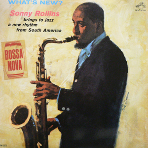 iڍ F SONNY ROLLINS@(\j[EY)@(LP)@^CgFWHAT'S NEW? 