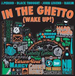 iڍ F J.PERIOD FT.THE ROOTS, JOHN LEGEND AND RAKIM(12) IN THE GHETTO