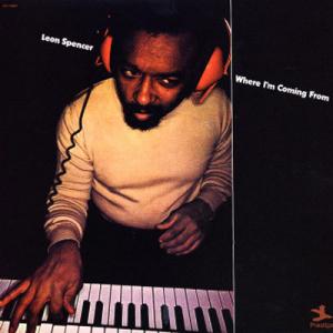 商品詳細 ： LEON SPENCER　(レオン・スペンサー)　(LP)　タイトル名：WHERE I'M COMING FROM