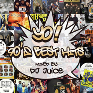iڍ F DJ JUICE(MIX CD) YO! 90'S BEST HITS