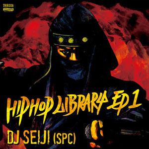 商品詳細 ： DJ SEIJI(SPC)(12inch +CD) HIP HOP LIBRARY EP1 
