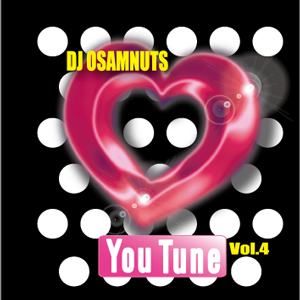 商品詳細 ： DJ OSAMNUTS(MIX CD) YOU TUNE VOL.4