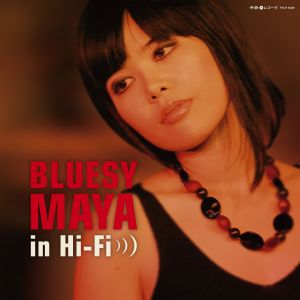商品詳細 ： MAYA　(LP 180g重量盤)　タイトル名：BLUESY MAYA in Hi-Fi