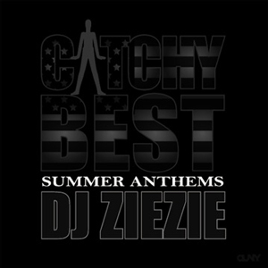 商品詳細 ： DJ ZIEZIE(MIX CD) CATCHY BEST -SUMMER ANTHEMS-