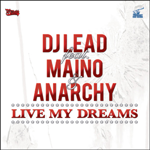 商品詳細 ： DJ LEAD feat. MAINO & ANARCHY(12) LIVE MY DREAMS
