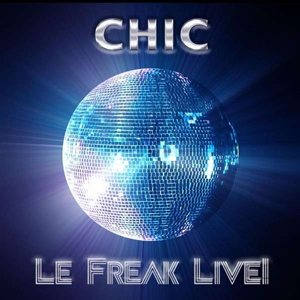 CHIC(LP 180g重量盤) LE FREAK LIVE!