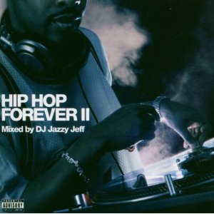 DJ JAZZY JEFF(MIX CD) HIP HOP FOREVER -DJ機材アナログ