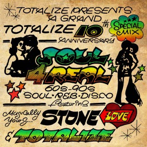 iڍ F TOTALIZE / STONE LOVE(MIX CD2g) SOUL 4 REAL