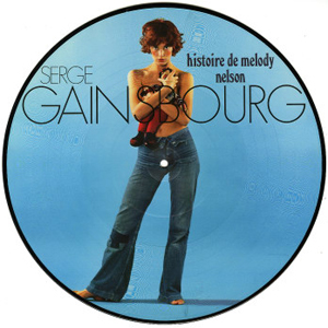 商品詳細 ： SERGE GAINSBOURG　(セルジュ・ゲンスブール)　(LP)　タイトル名：HISTOIRE DE MELODY NELSON 【40周年記念ピクチャーヴァイナル盤】