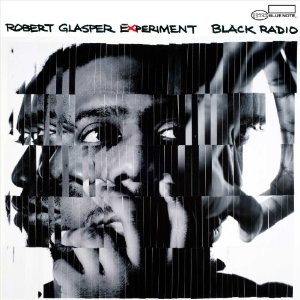 iڍ F ROBERT GLASPER EXPERIMENT@(o[gEOXp[EGNXyg)@(LP2g)@^CgFBLACK RADIO